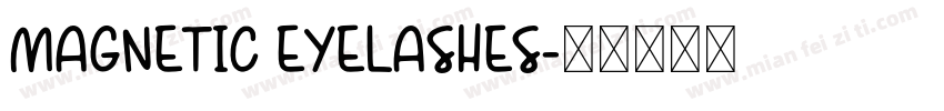 MAGNETIC EYELASHES字体转换